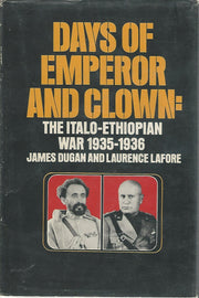 Days of emperor and clown;: The Italo-Ethiopian War, 1935-1936, (Crossroads of world history series) used book depot