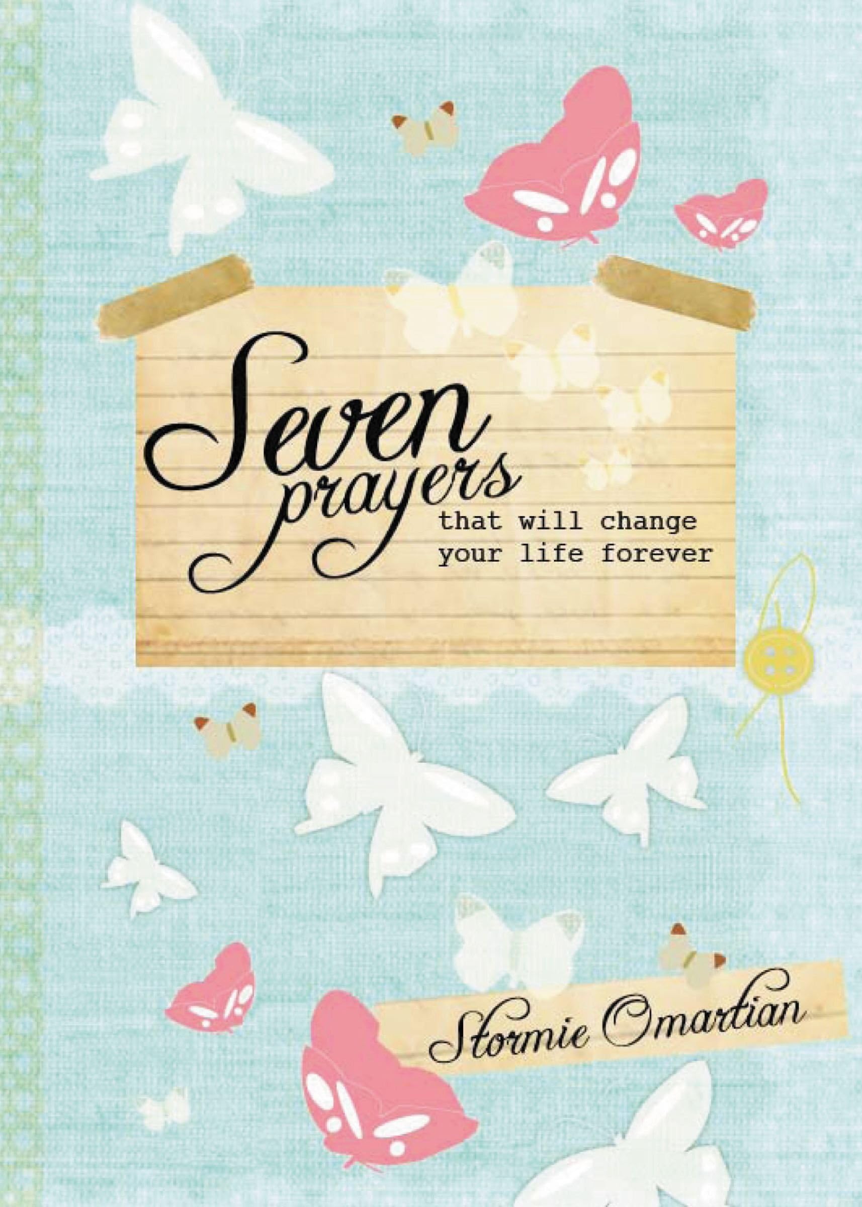 Seven Prayers That Will Change Your Life Forever used book depot