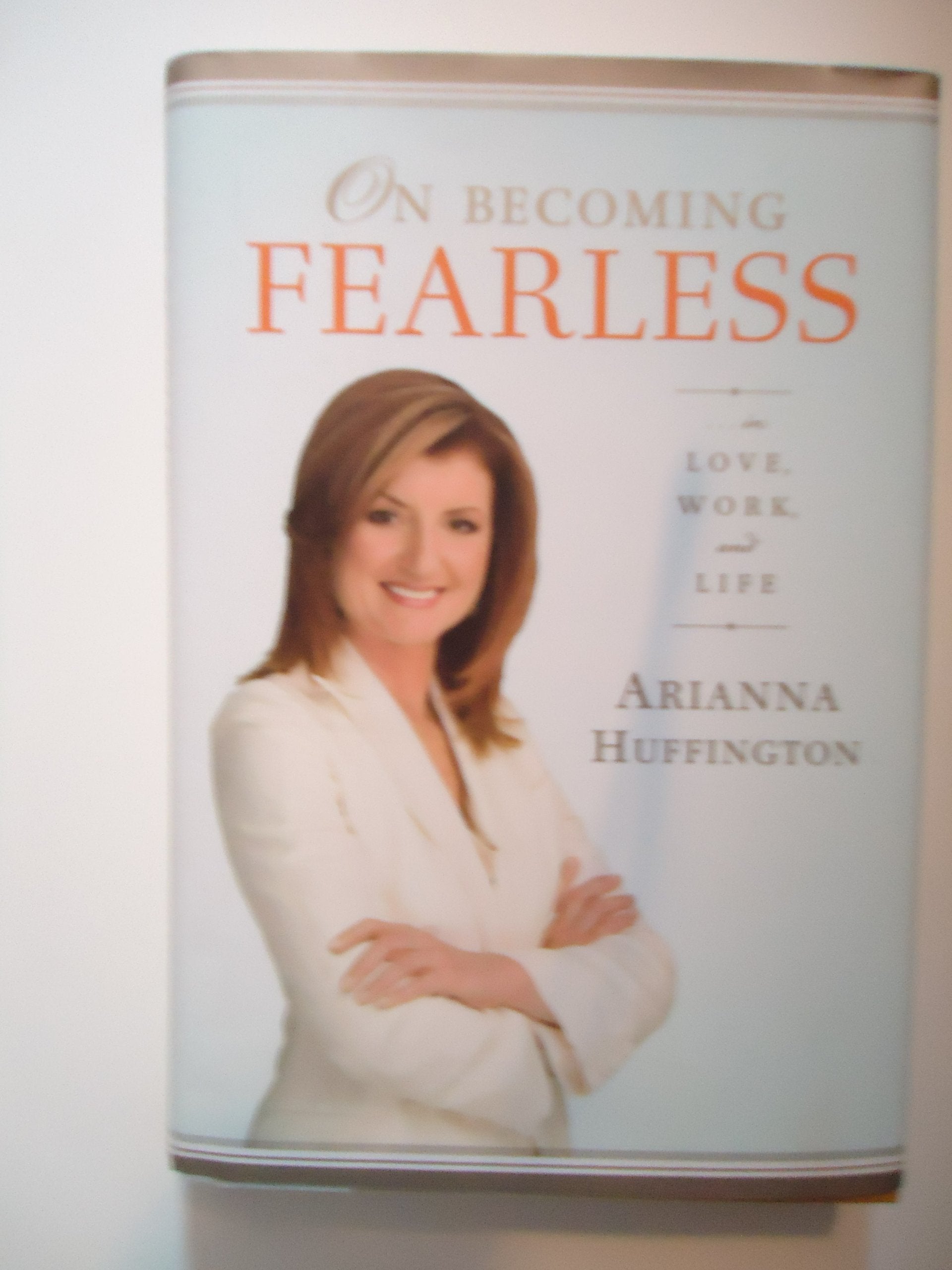 On Becoming Fearless.... in Love, Work, and Life used book depot
