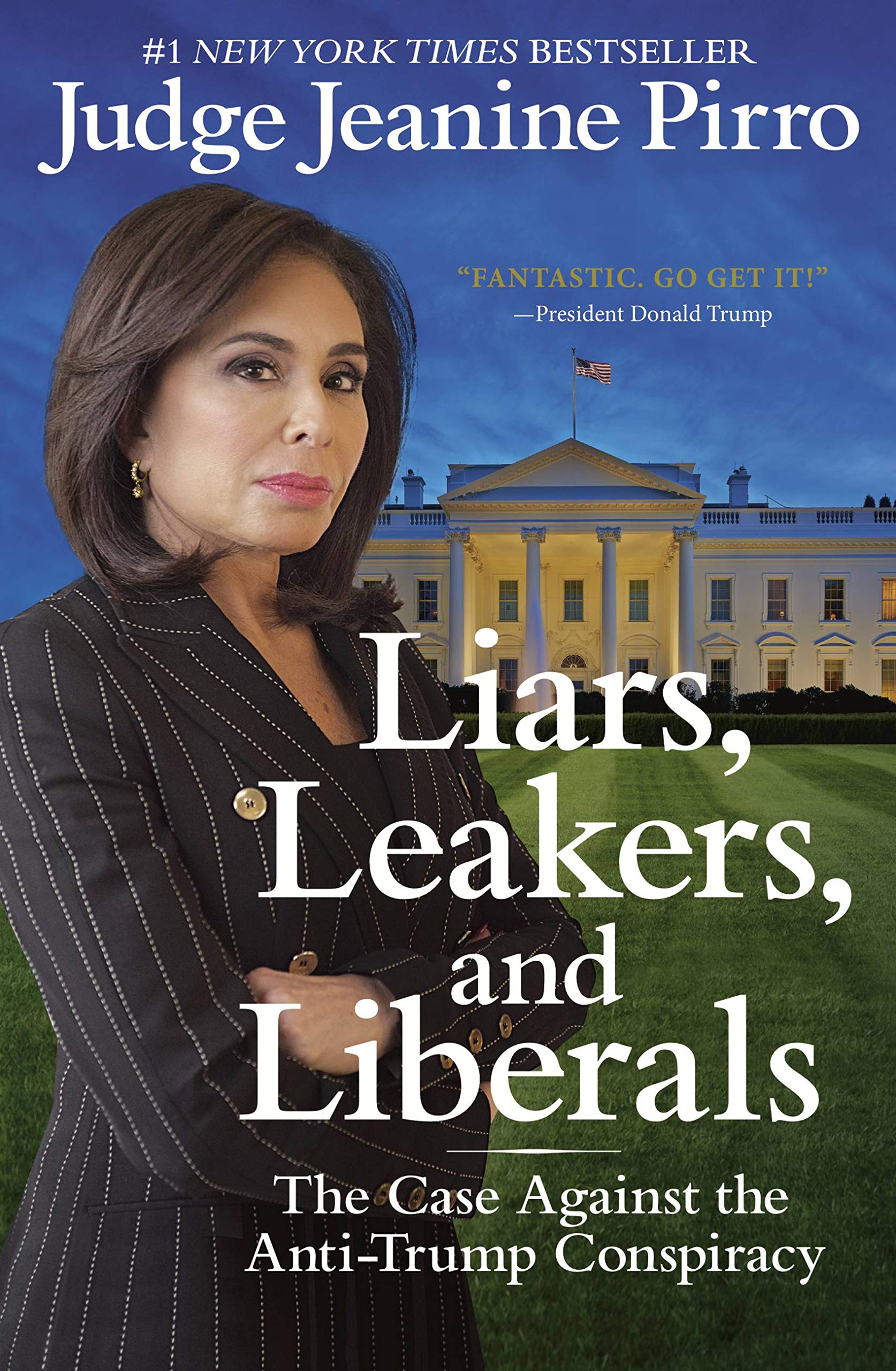 Liars, Leakers, and Liberals: The Case Against the Anti-Trump Conspiracy used book depot