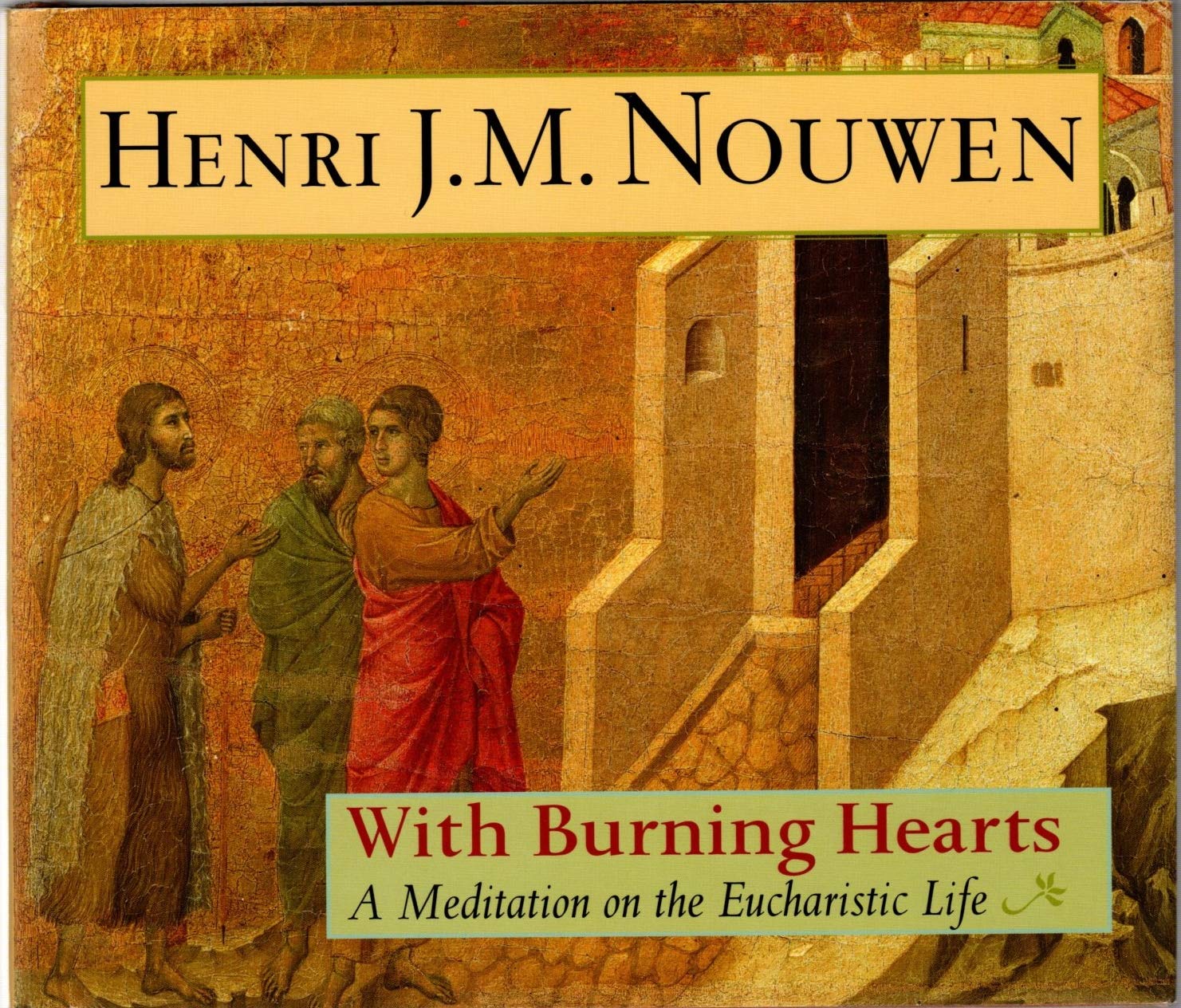 With Burning Hearts: A Meditation on the Eucharistic Life used book depot