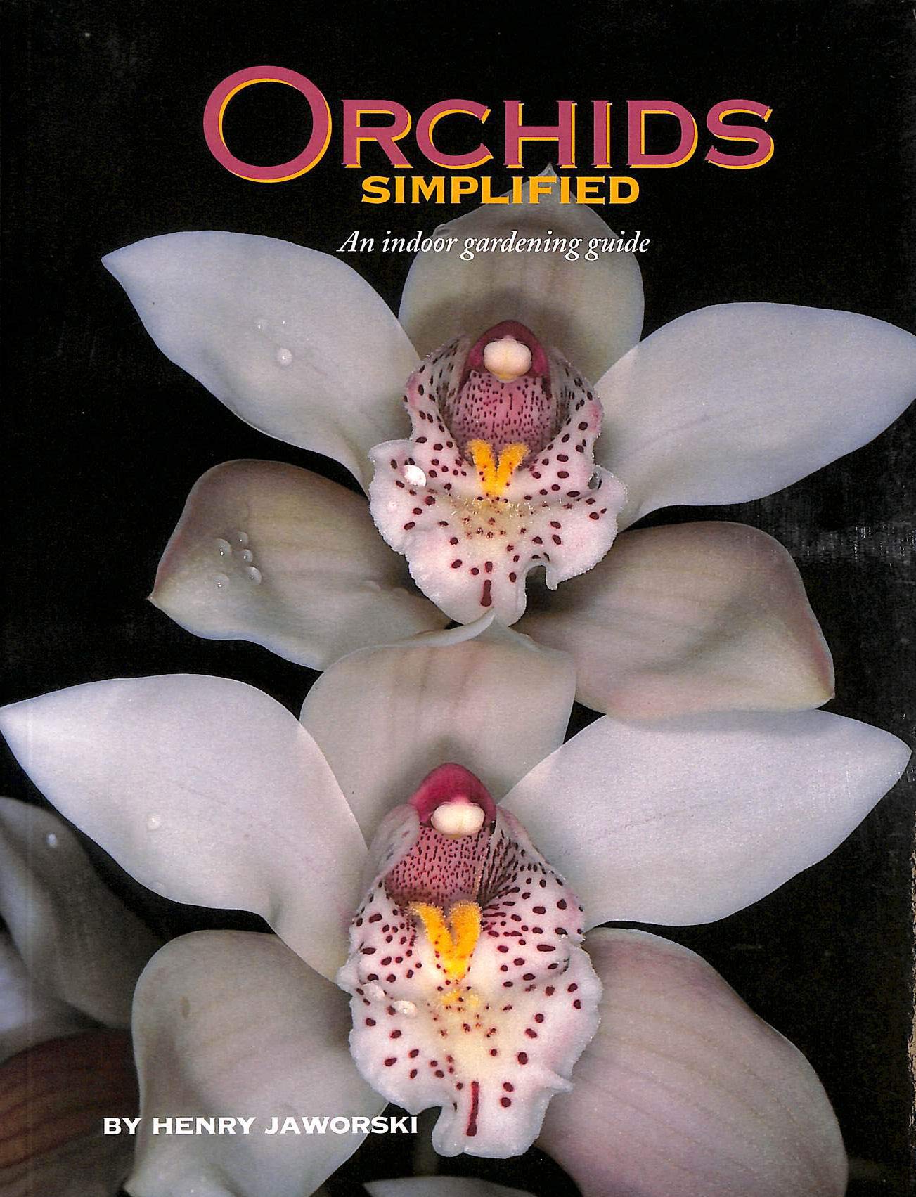 Orchids Simplified: An Indoor Gardening Guide used book depot