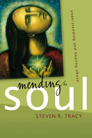 Mending the Soul: Understanding and Healing Abuse used book depot