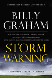 Storm Warning: Whether Global Recession, Terrorist Threats, or Devastating Natural Disasters, These Ominous Shadows Must Bring Us Back to the Gospel used book depot