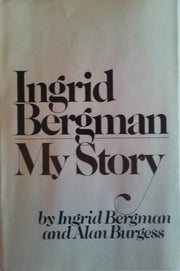 Ingrid Bergman: My Story