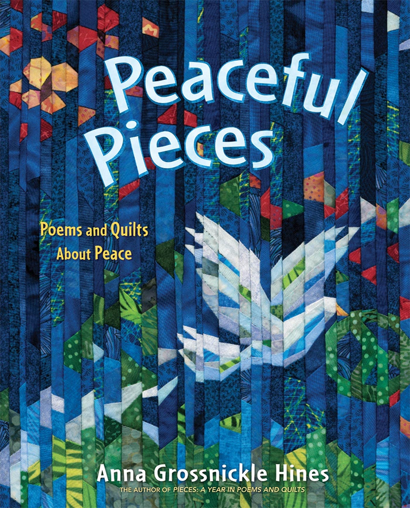Peaceful Pieces: Poems and Quilts About Peace used book depot