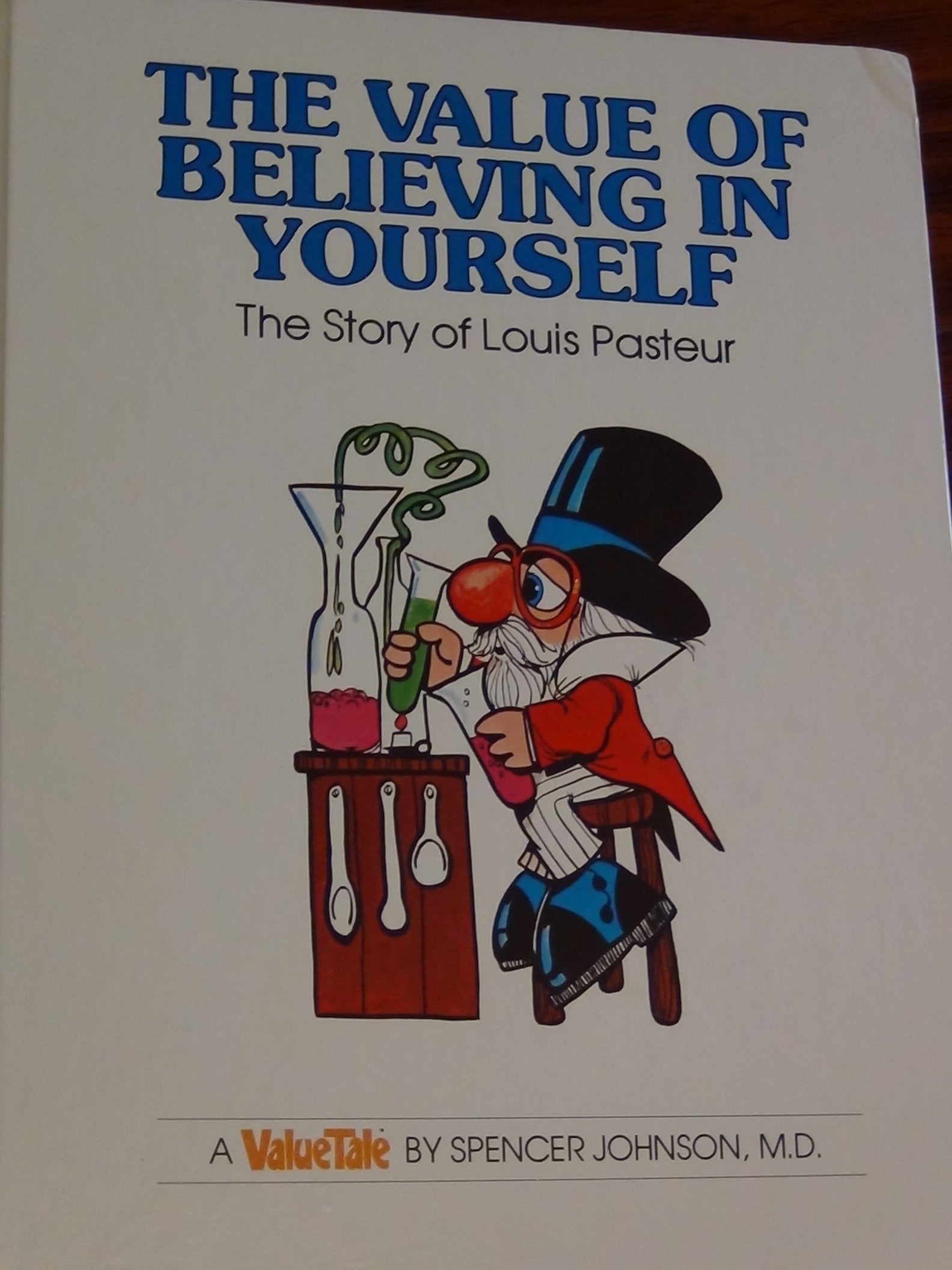 The Value of Believing in Yourself: The Story of Louis Pasteur (Valuetales) used book depot
