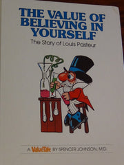 The Value of Believing in Yourself: The Story of Louis Pasteur (Valuetales) used book depot