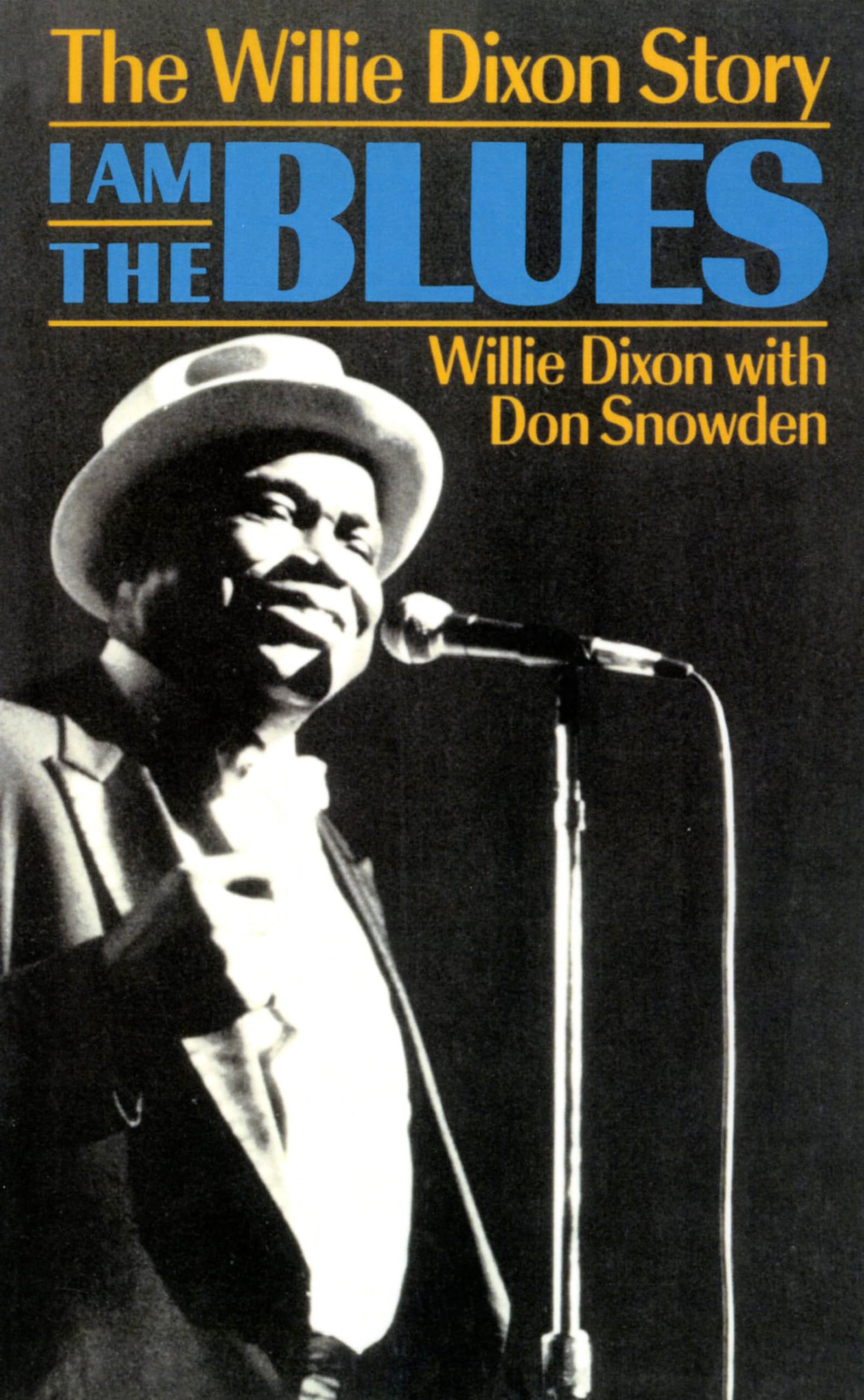 I Am The Blues: The Willie Dixon Story used book depot