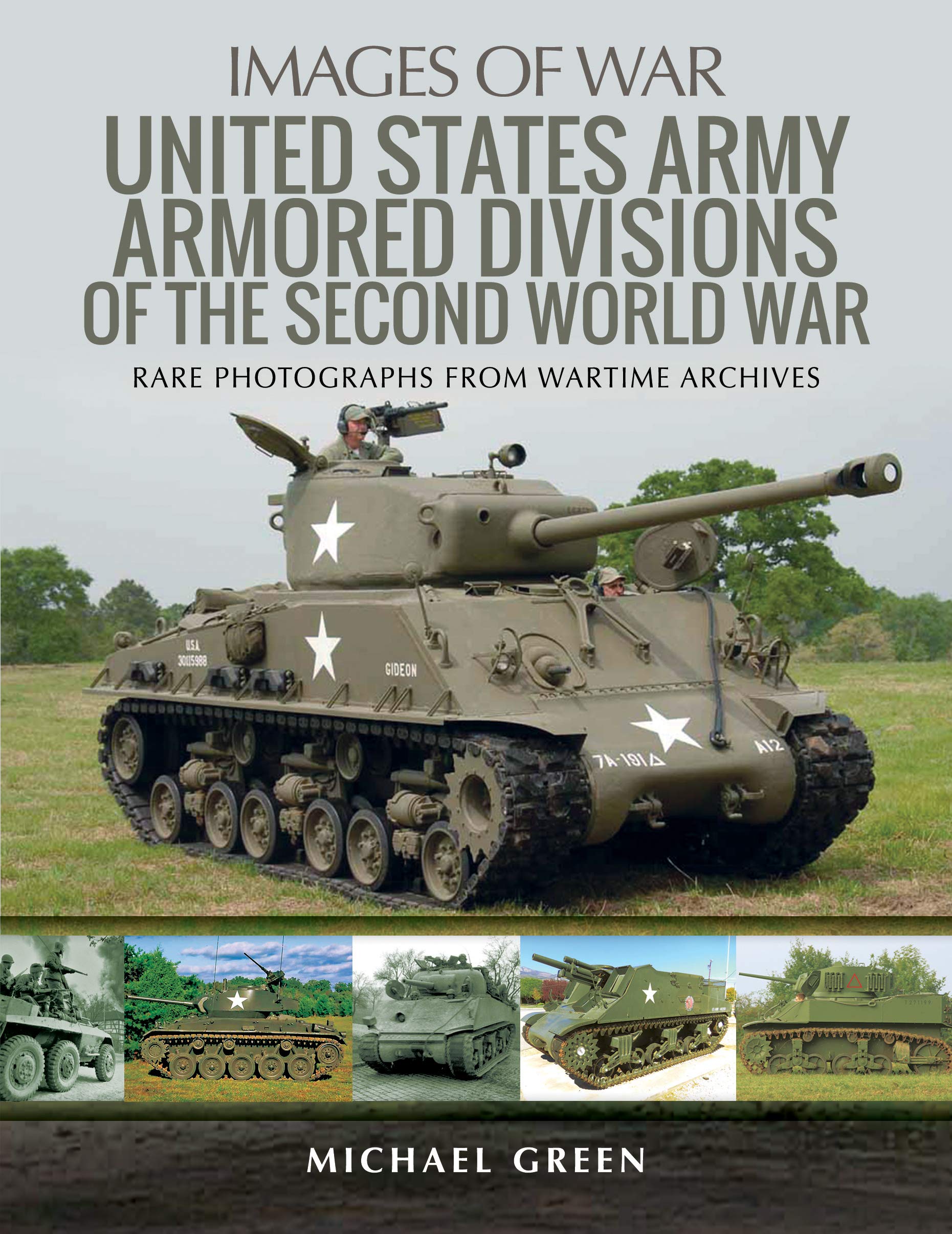 United States Army Armored Divisions of the Second World War (Images of War) used book depot