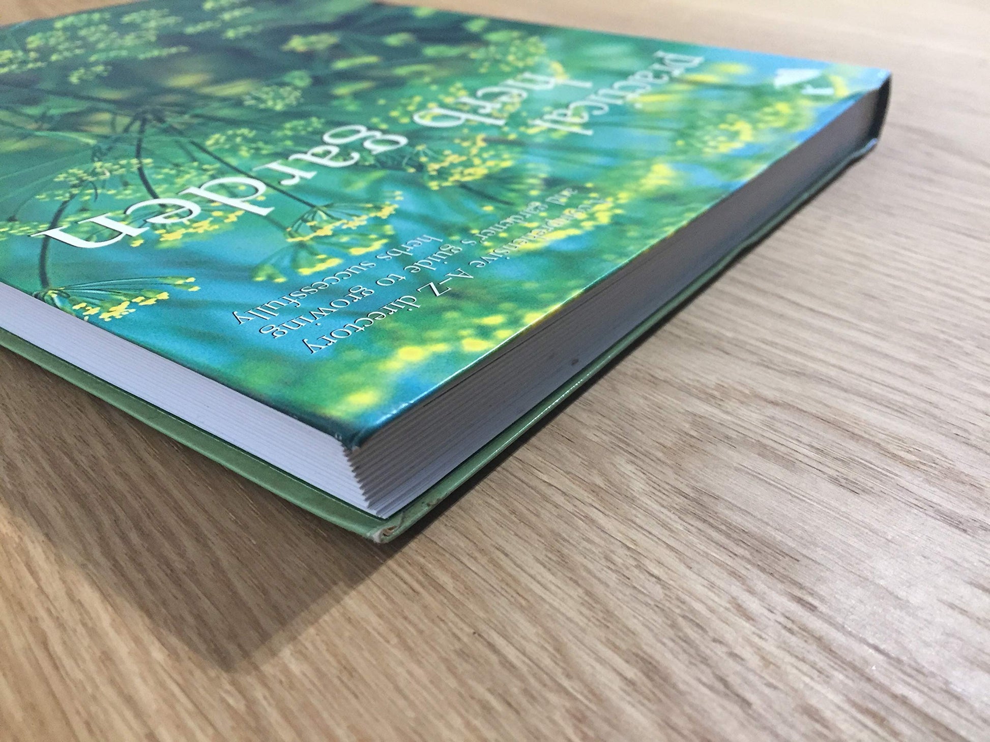 Practical Herb Garden: A Comprehensive A-Z Directory and Gardener's Guide to Growing Herbs Successfully used book depot
