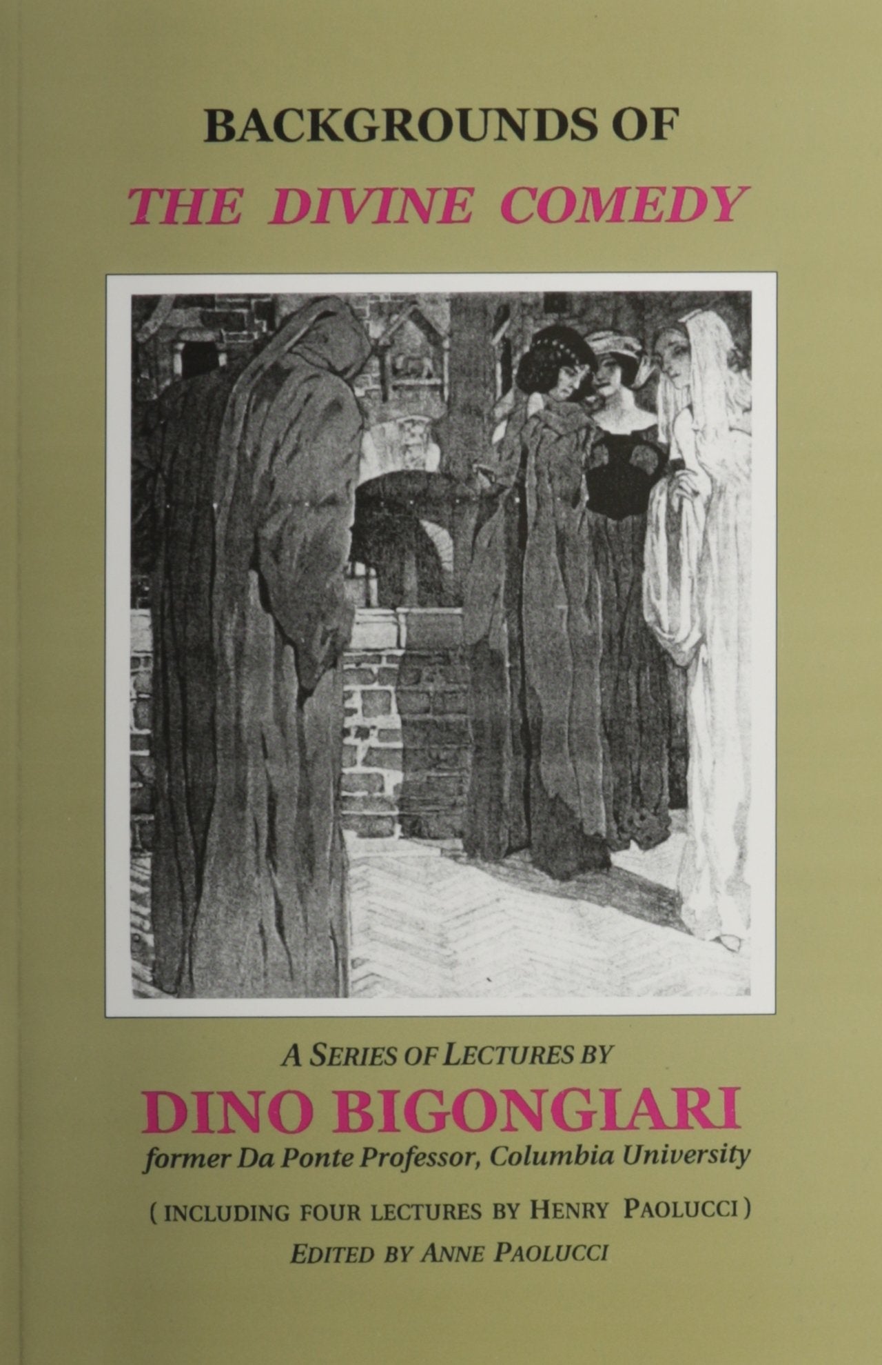 Backgrounds of the Divine Comedy: A Series of lectures by Dino Bigongiari used book depot