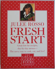 Fresh Start: Great Low-Fat Recipes, Day-by-Day Menus--The Savvy Way to Cook, Eat, and Live used book depot