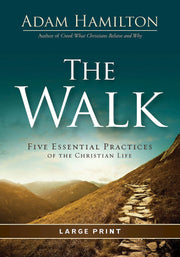 The Walk: Five Essential Practices of the Christian Life used book depot
