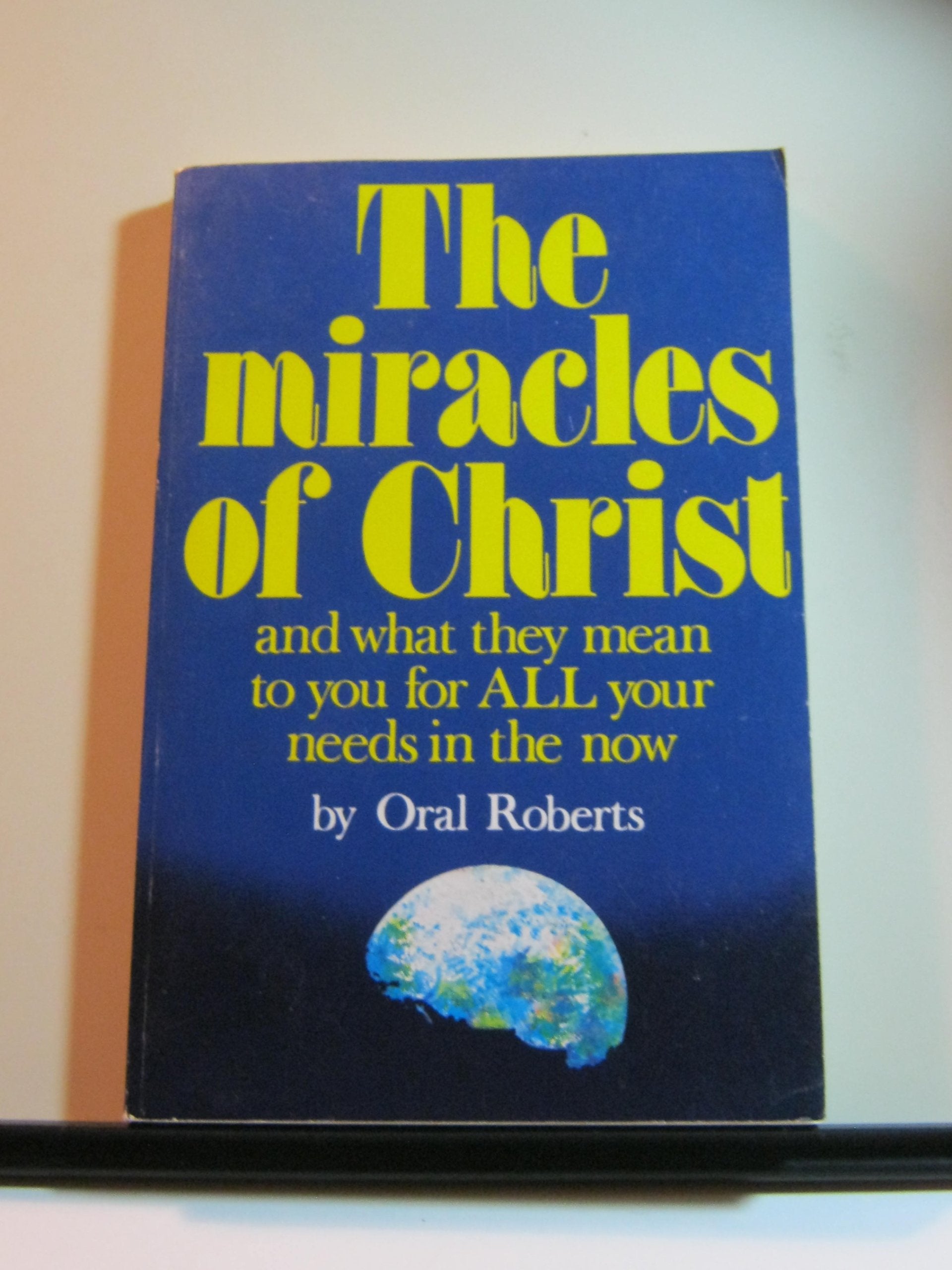 The miracles of Christ and what they mean to you for all your needs in the now used book depot