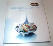Spread a Little Joy - A Collection of Simple and Delicious Philadelphia Recipes to Inspire and Enjoy