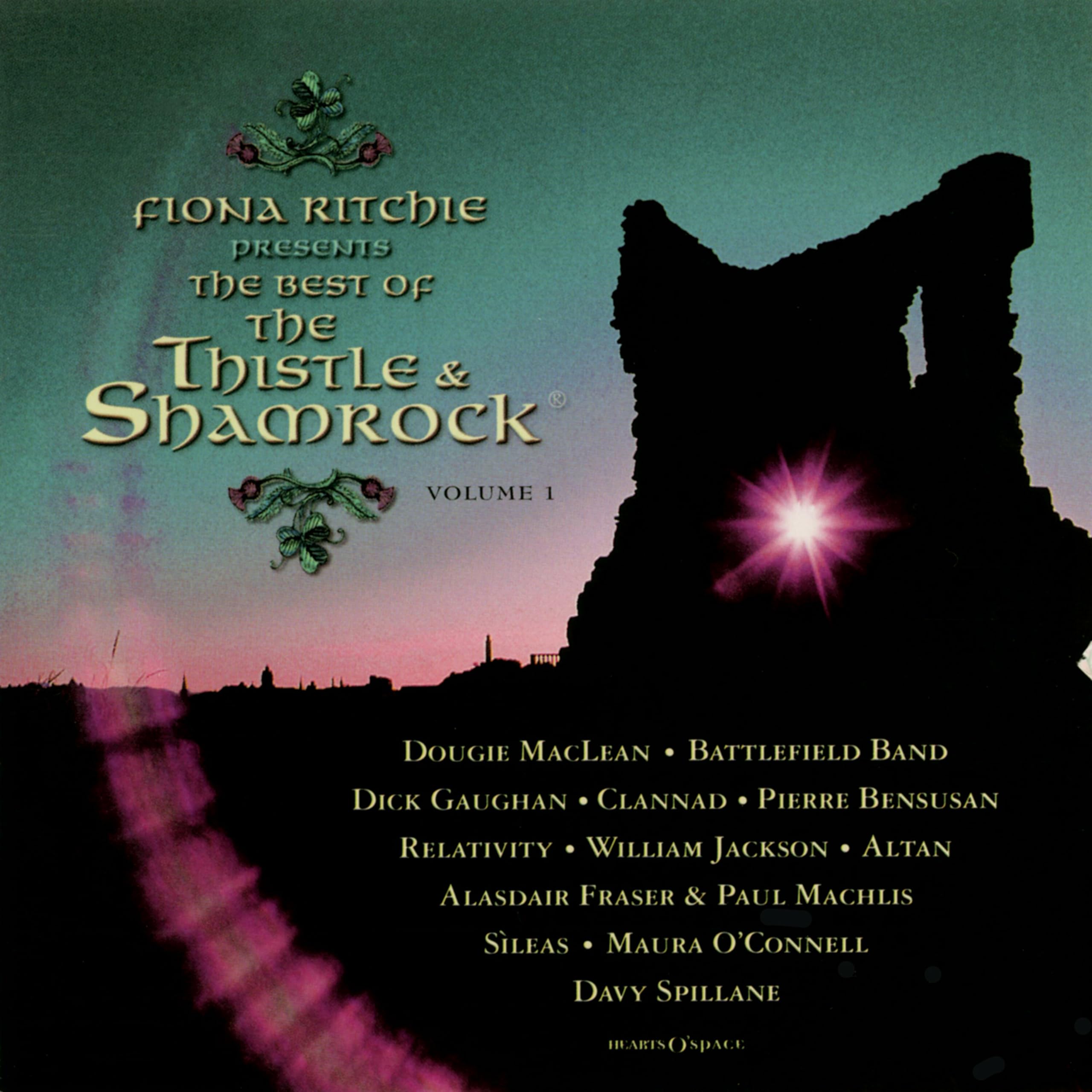 Fiona Ritchie Presents: The Best Of The Thistle & Shamrock
