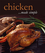 Chicken: Cooking Made Simple
