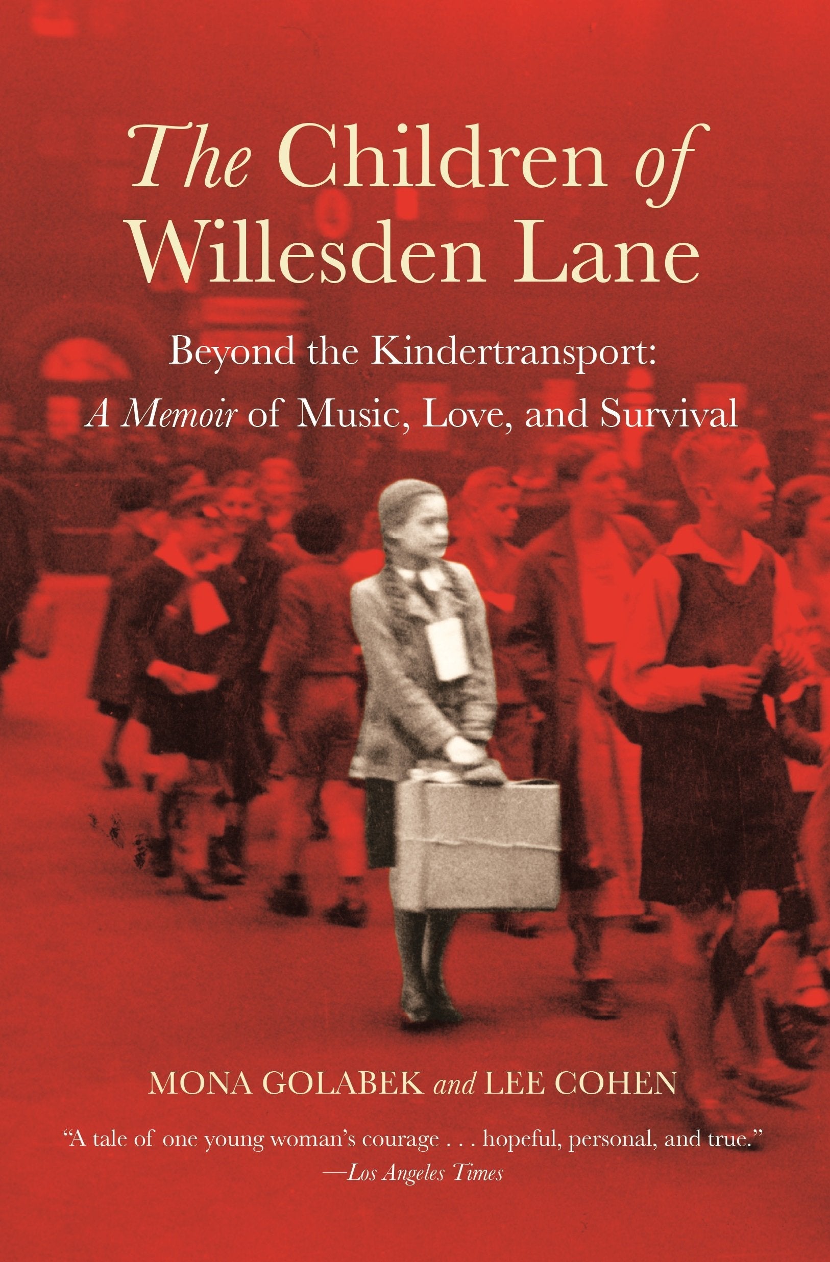 The Children of Willesden Lane: Beyond the Kindertransport: A Memoir of Music, Love, and Survival used book depot