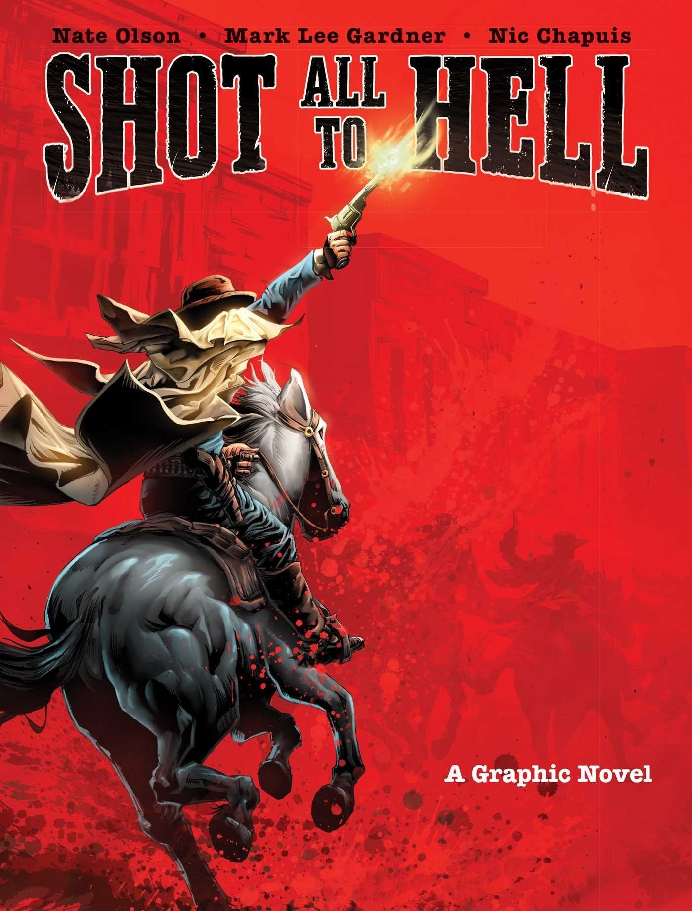 Shot All to Hell: A Graphic Novel (1) used book depot