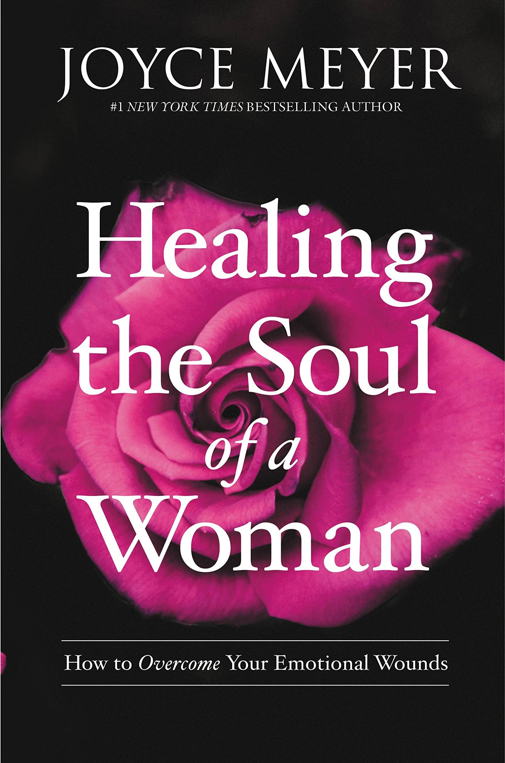 Healing the Soul of a Woman: How to Overcome Your Emotional Wounds used book depot