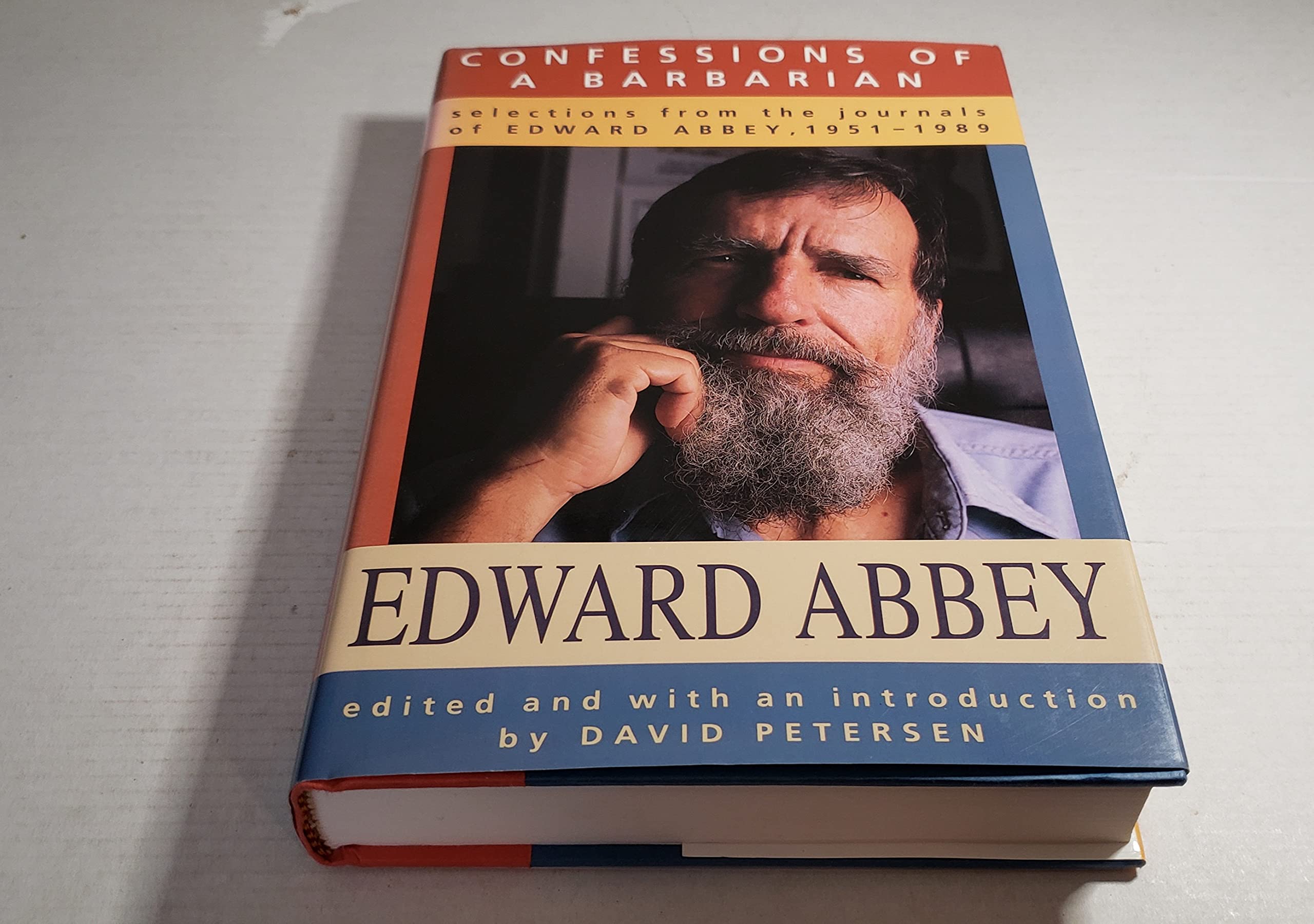 Confessions of a Barbarian: Selections from the Journals of Edward Abbey, 1951-1989 used book depot