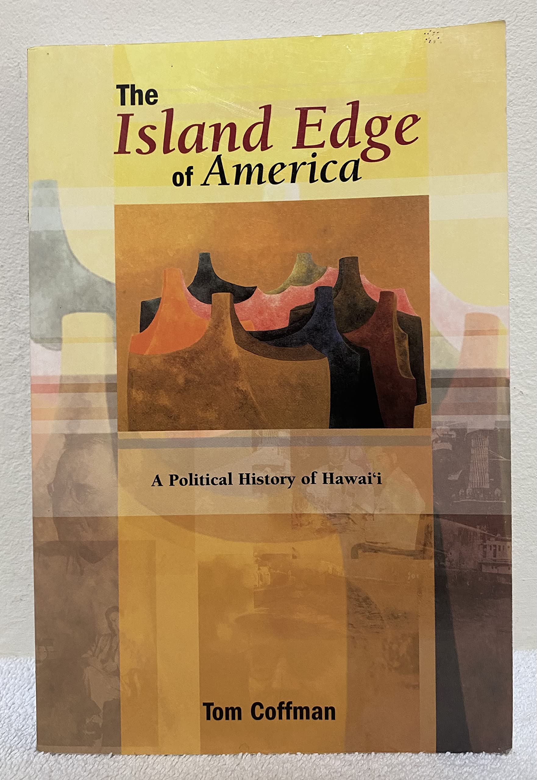 The Island Edge of America: A Political History of Hawai'i used book depot