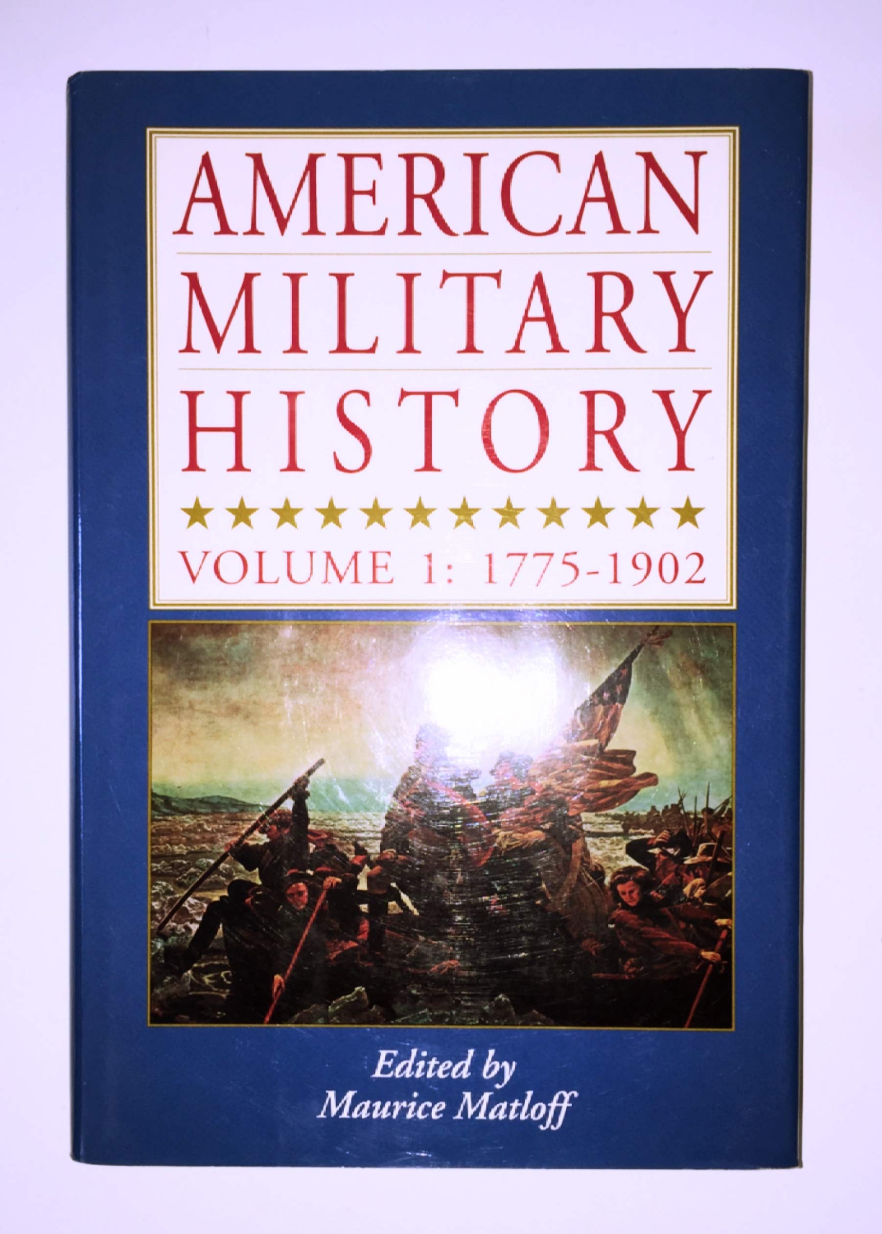 American Military History: 1775-1902