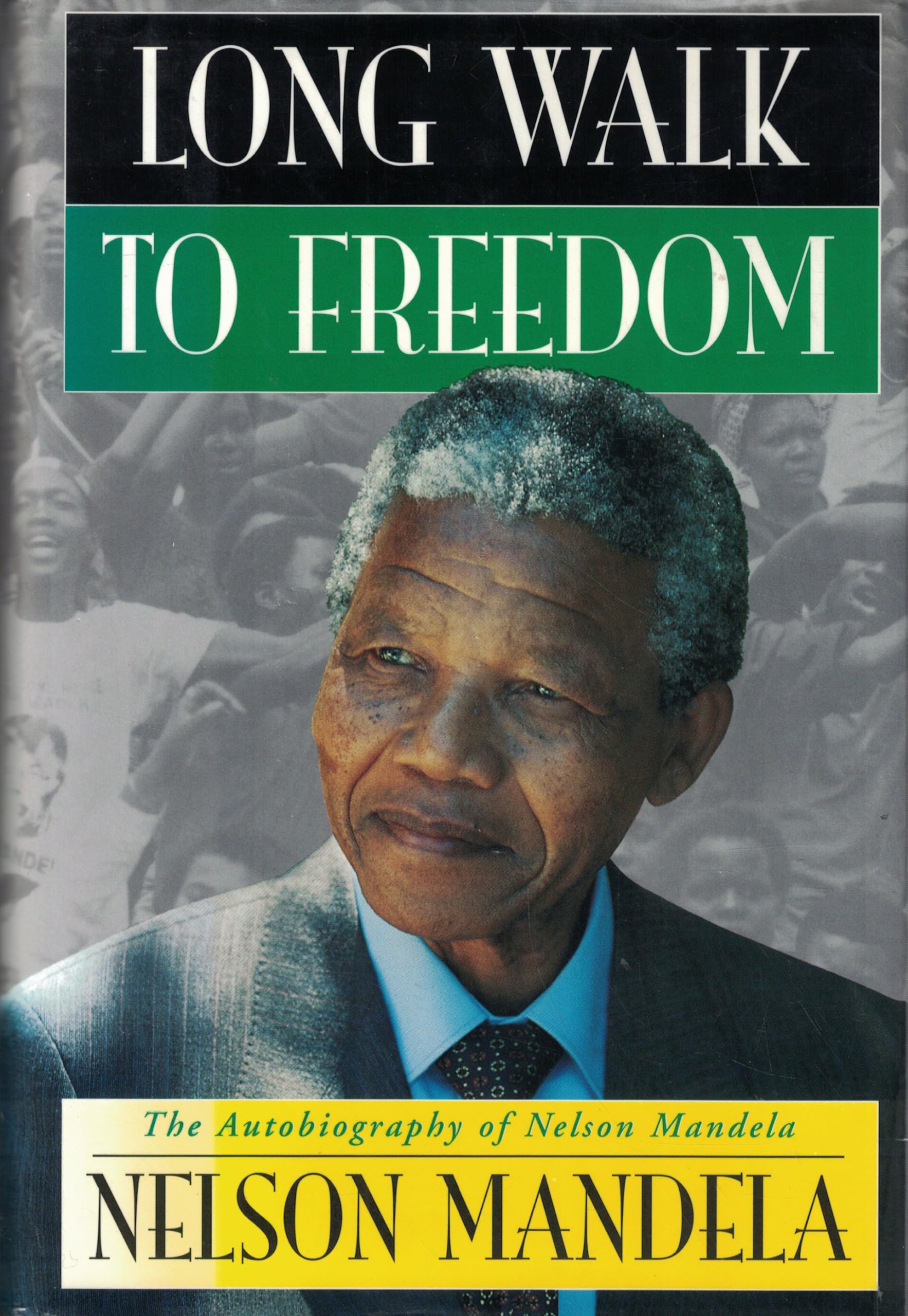 Long Walk to Freedom: The Autobiography of Nelson Mandela used book depot