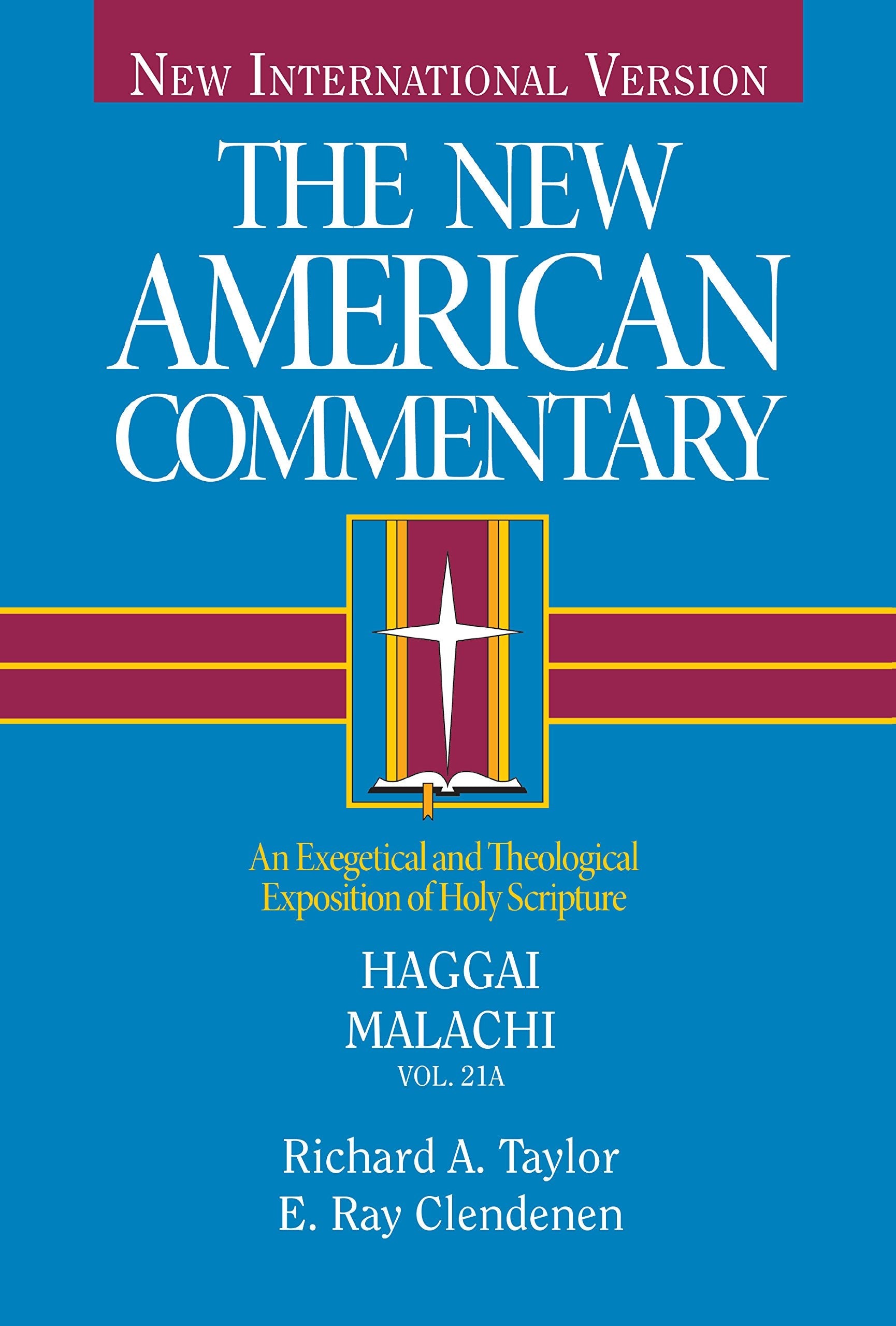 Haggai, Malachi: An Exegetical and Theological Exposition of Holy Scripture (Volume 21) (The New American Commentary) used book depot