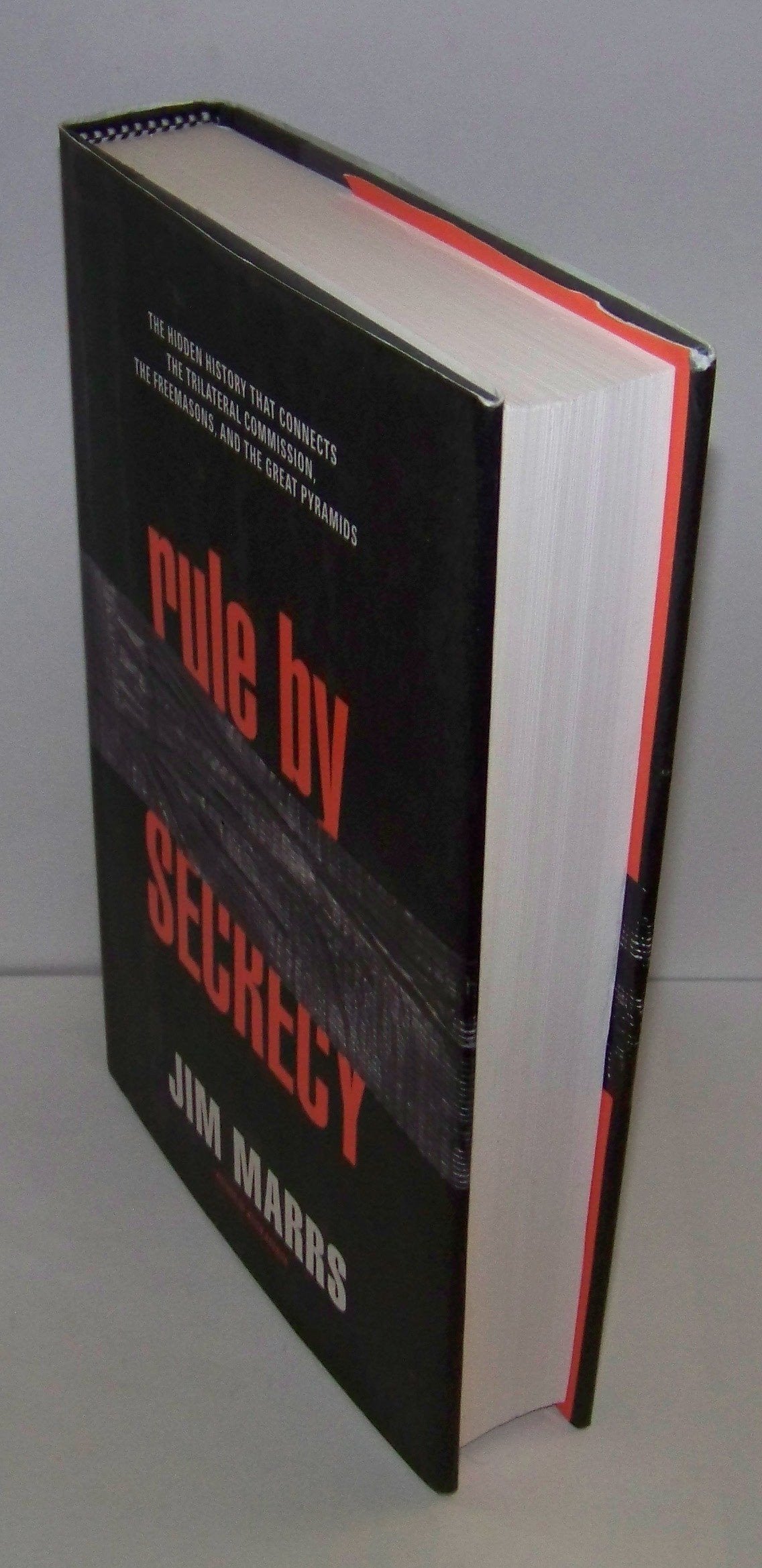 Rule By Secrecy: The Hidden History that Connects the Trilateral Commision, the Freemasons and the Great Pyramids