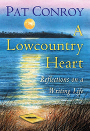 A Lowcountry Heart: Reflections on a Writing Life used book depot