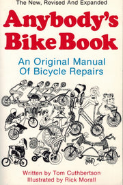 Anybody's bike book: An original manual of bicycle repairs used book depot