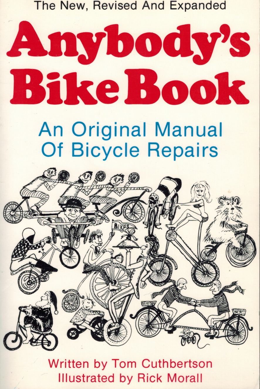 Anybody's bike book: An original manual of bicycle repairs used book depot