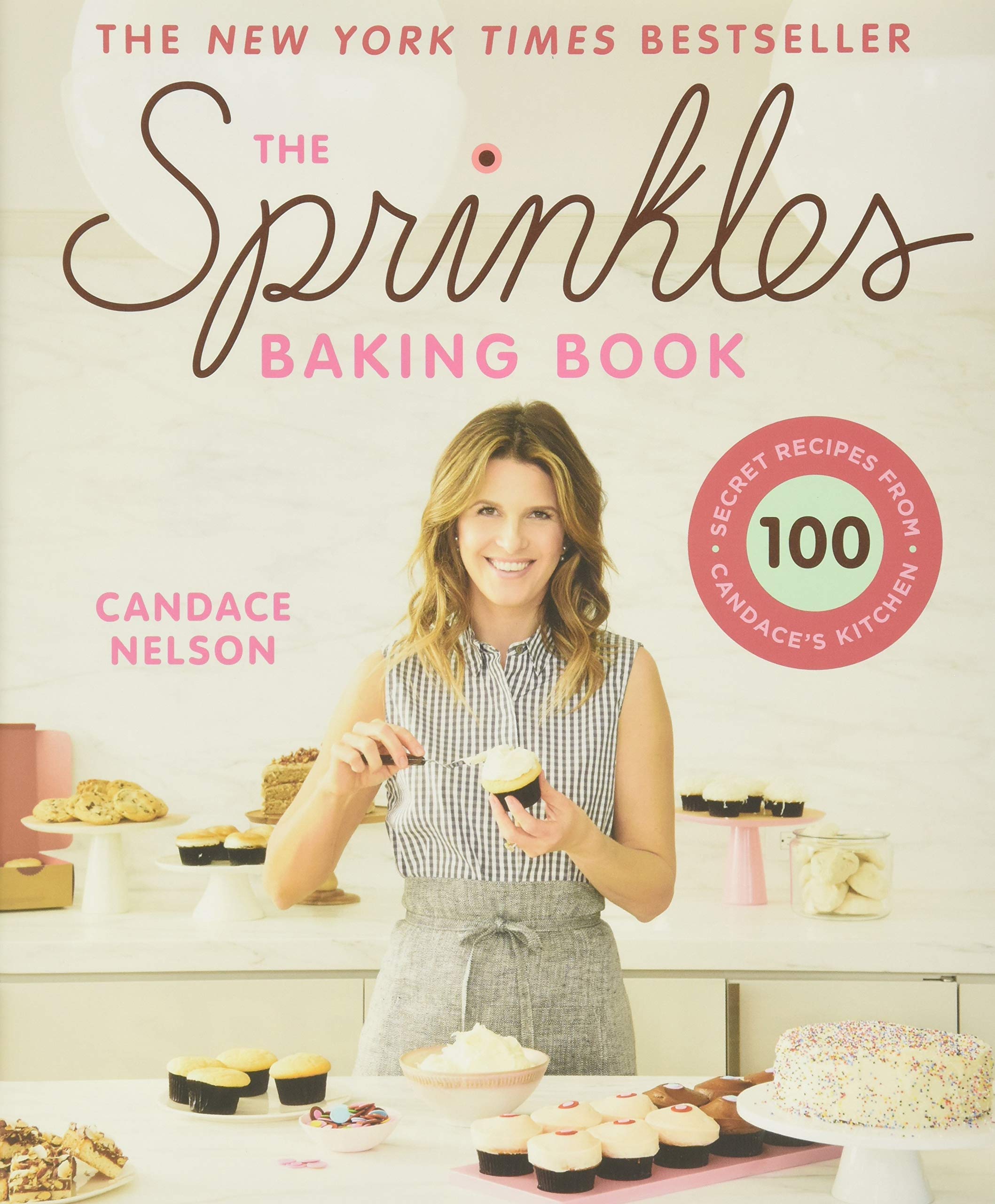 The Sprinkles Baking Book: 100 Secret Recipes from Candace's Kitchen used book depot