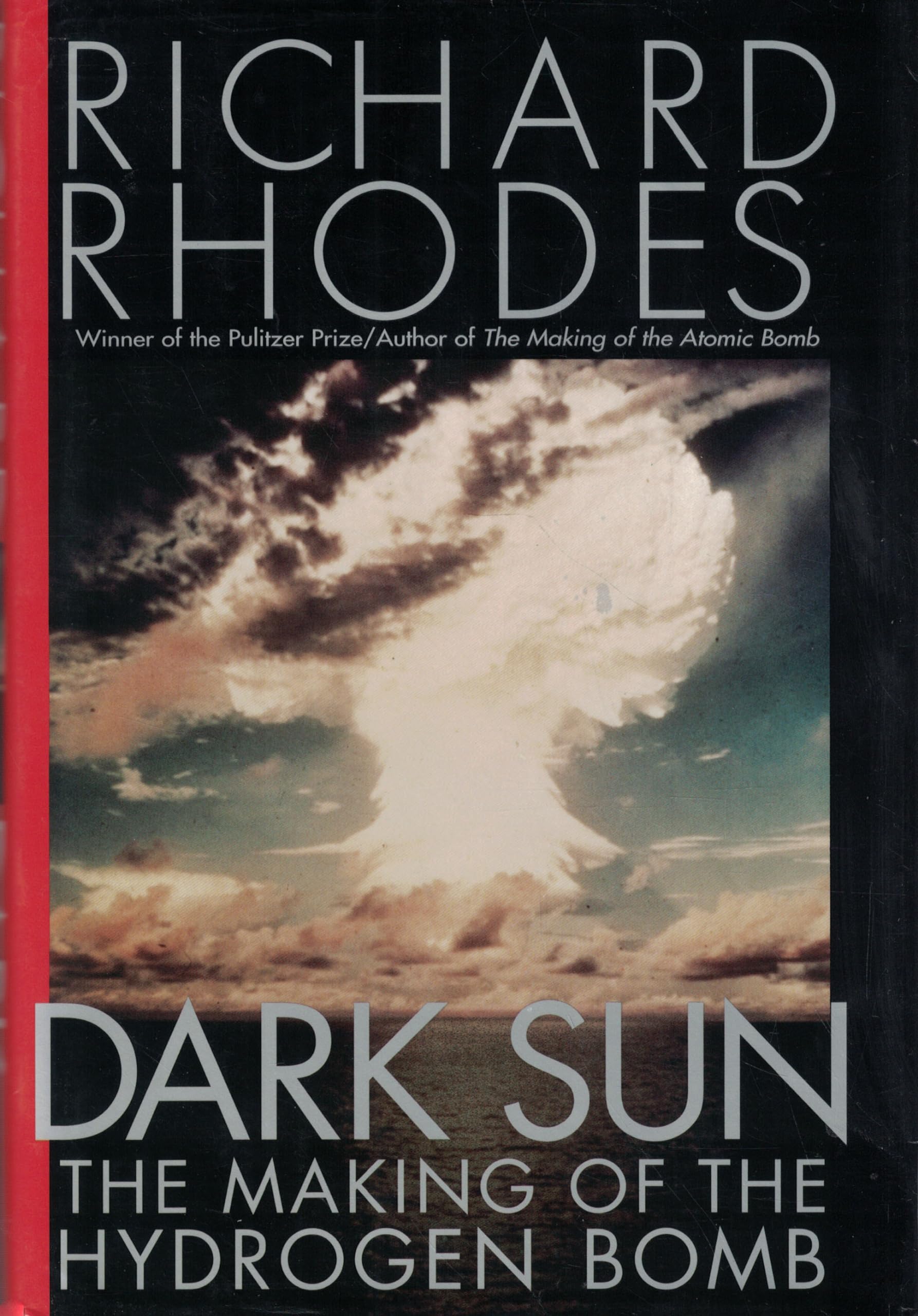 Dark Sun: The Making of the Hydrogen Bomb used book depot