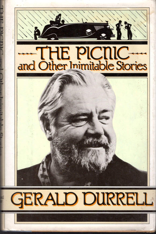 The Picnic and Other Inimitable Stories Gerald Durrell