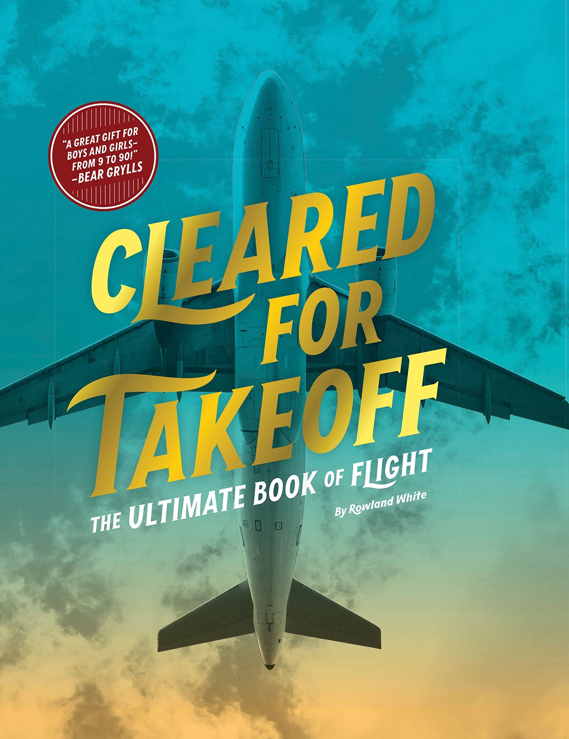 Cleared for Takeoff: The Ultimate Book of Flight used book depot