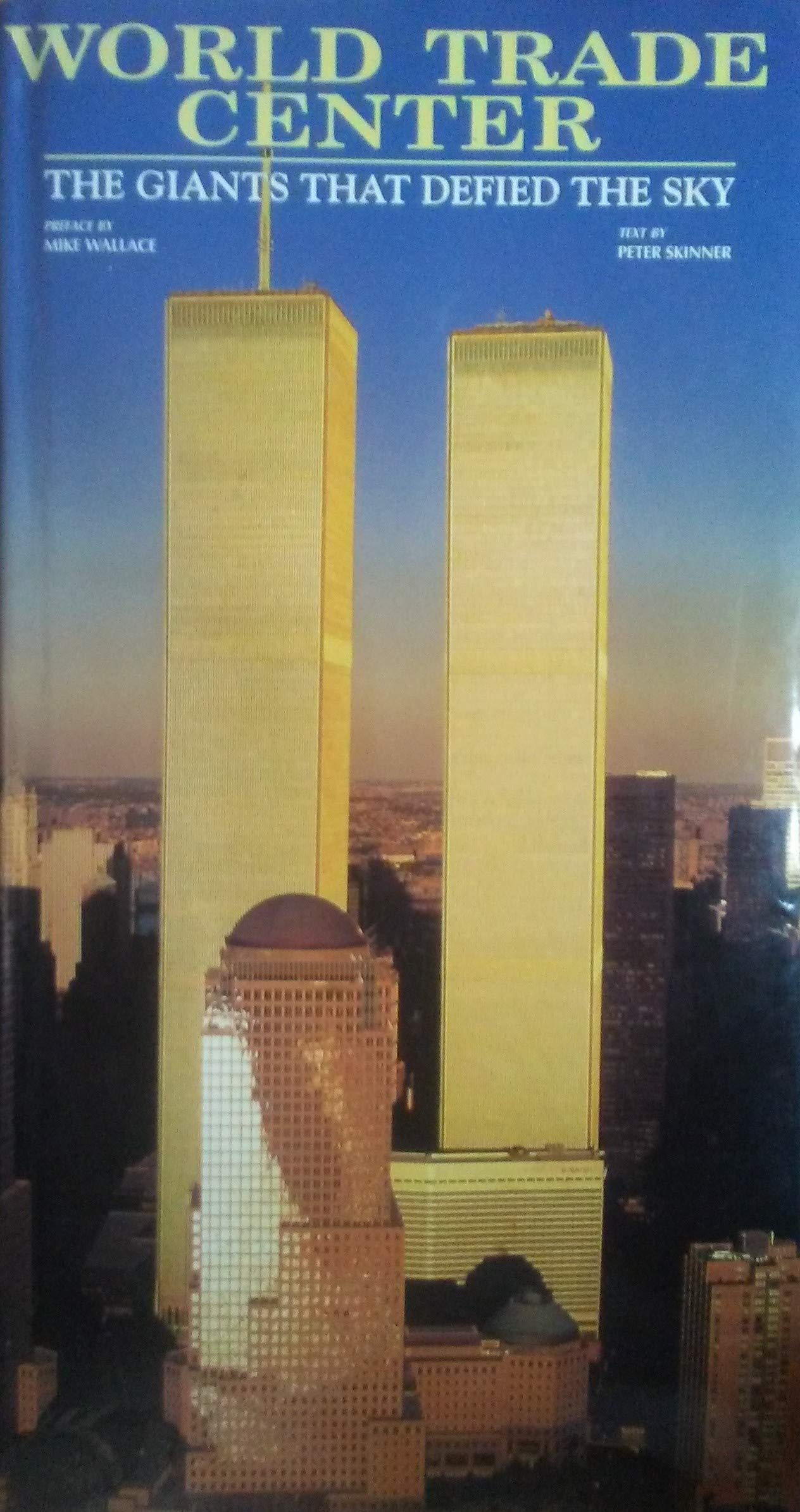 World Trade Center: The Giants That Defied the Sky used book depot