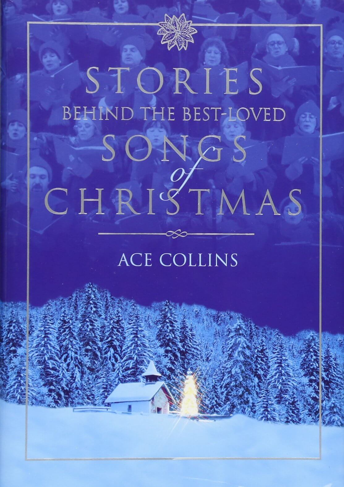 Stories Behind the Best-Loved Songs of Christmas used book depot