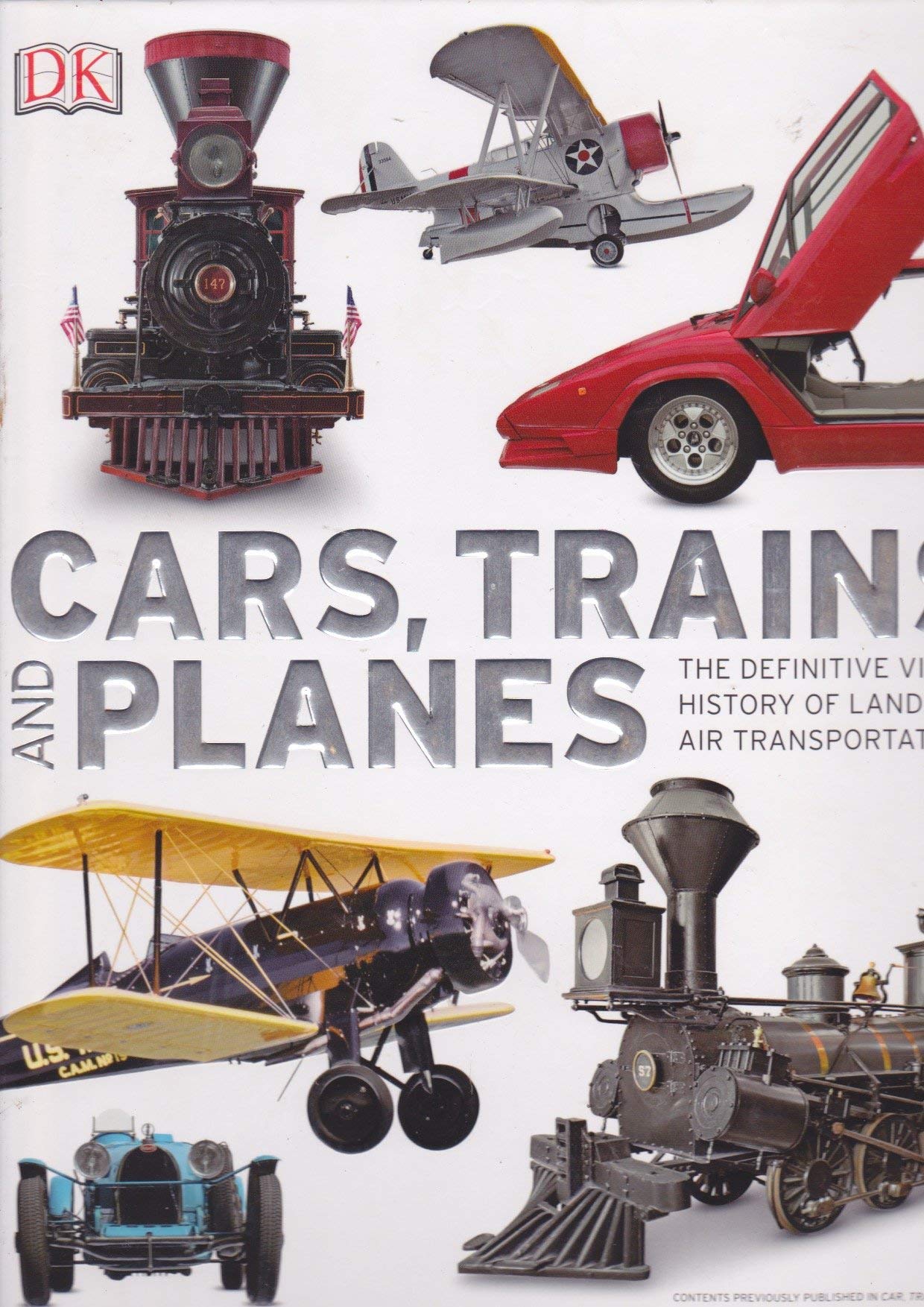 Cars, Trains, and Planes: The Definitive Visual History of Land and Air Transportation used book depot