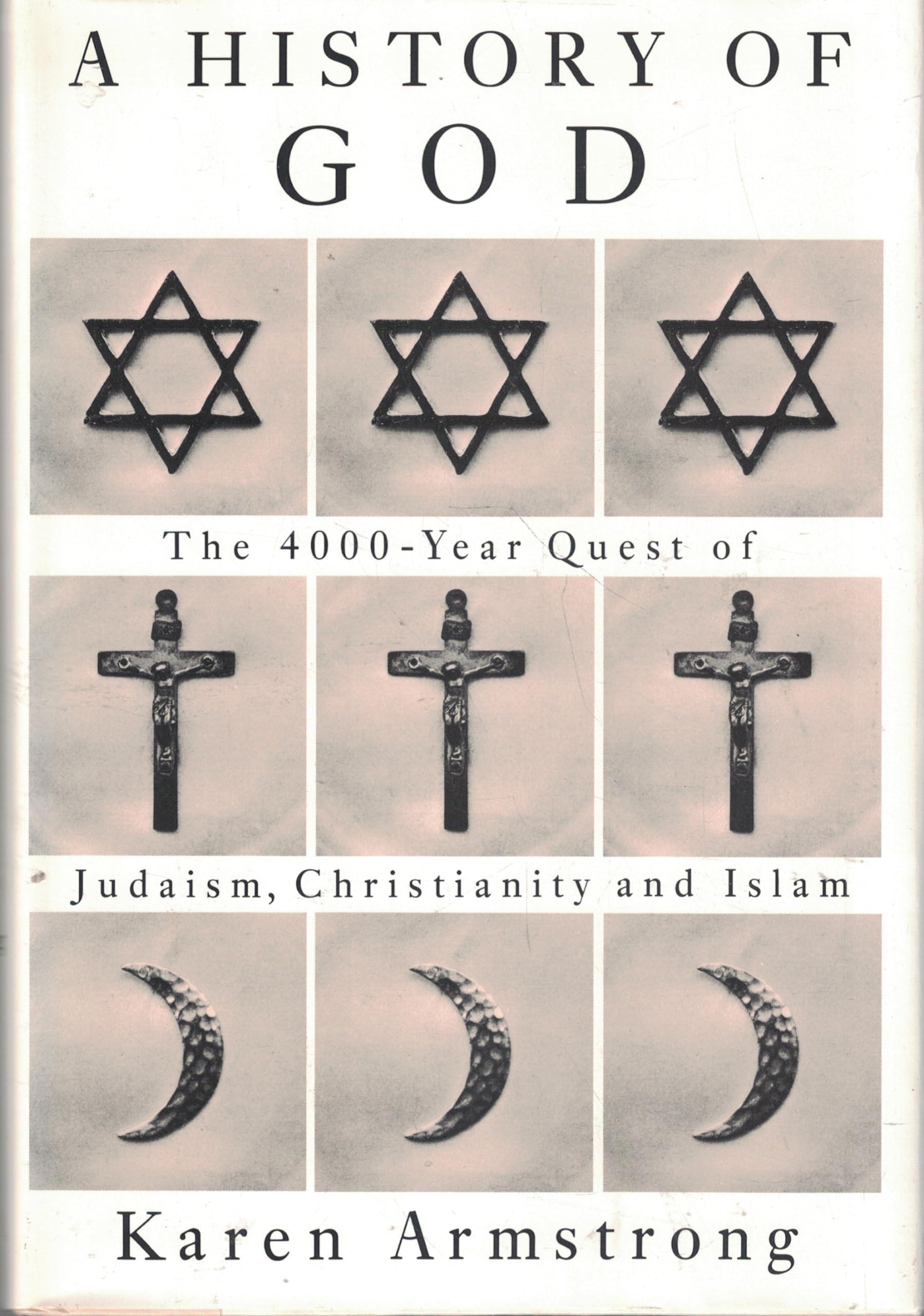 History Of God: The 4000-Year Quest of Judaism, Christianity, and Islam used book depot