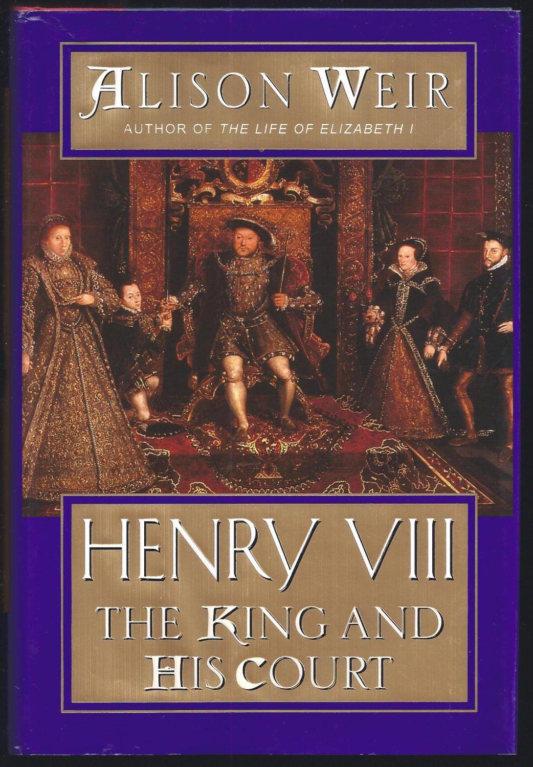 Henry VIII: The King and His Court used book depot