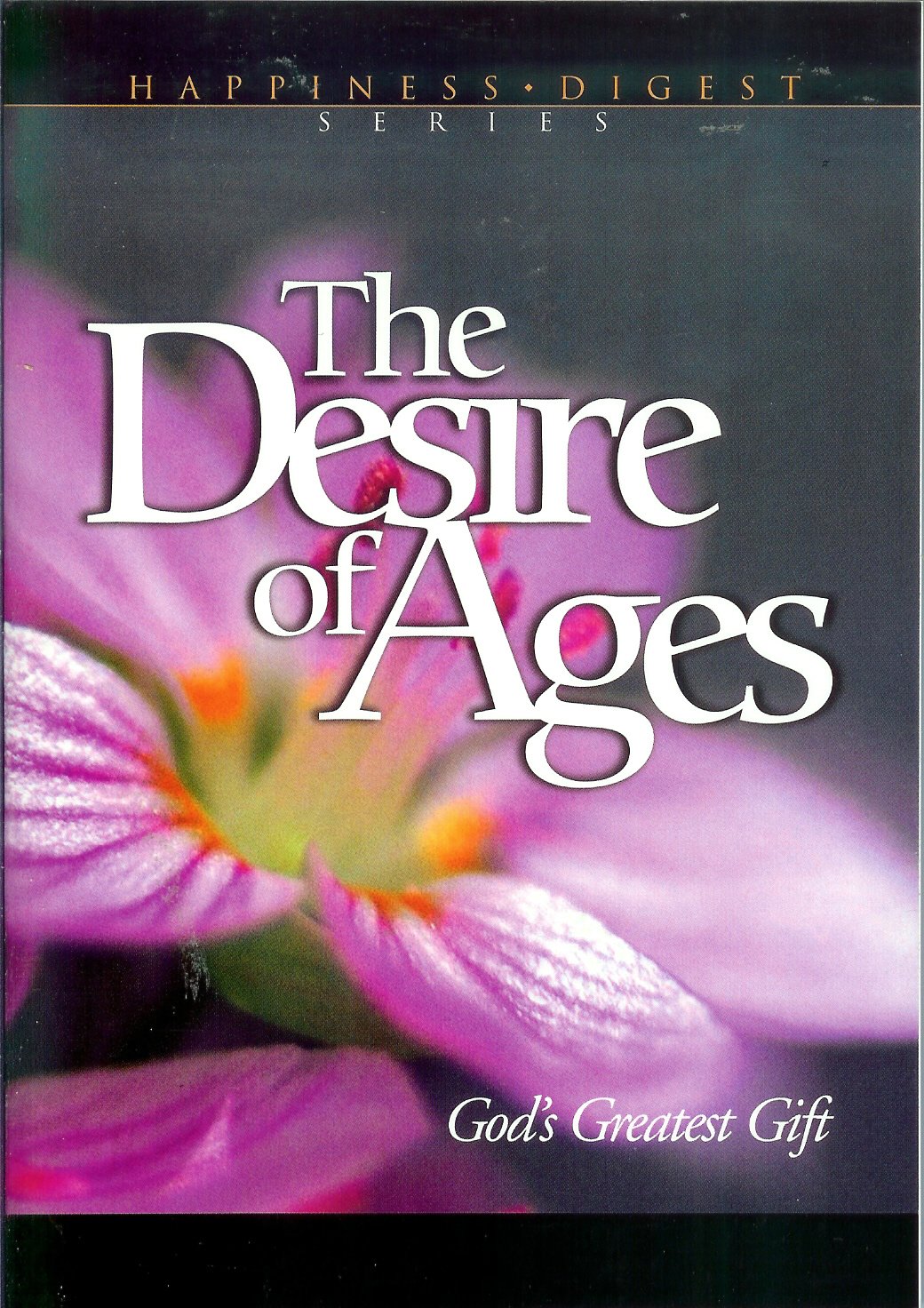 The Desire of Ages: God's Greatest Gift used book depot