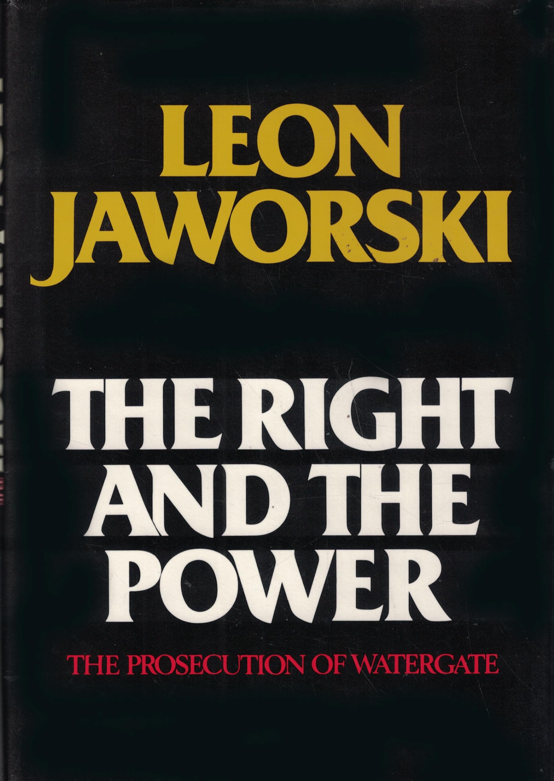 The Right and the Power: The Prosecution of Watergate used book depot