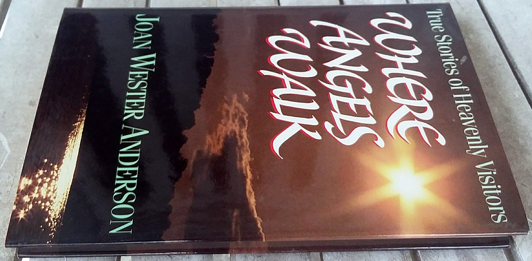 Where Angels Walk: True Stories of Heavenly Visitors used book depot