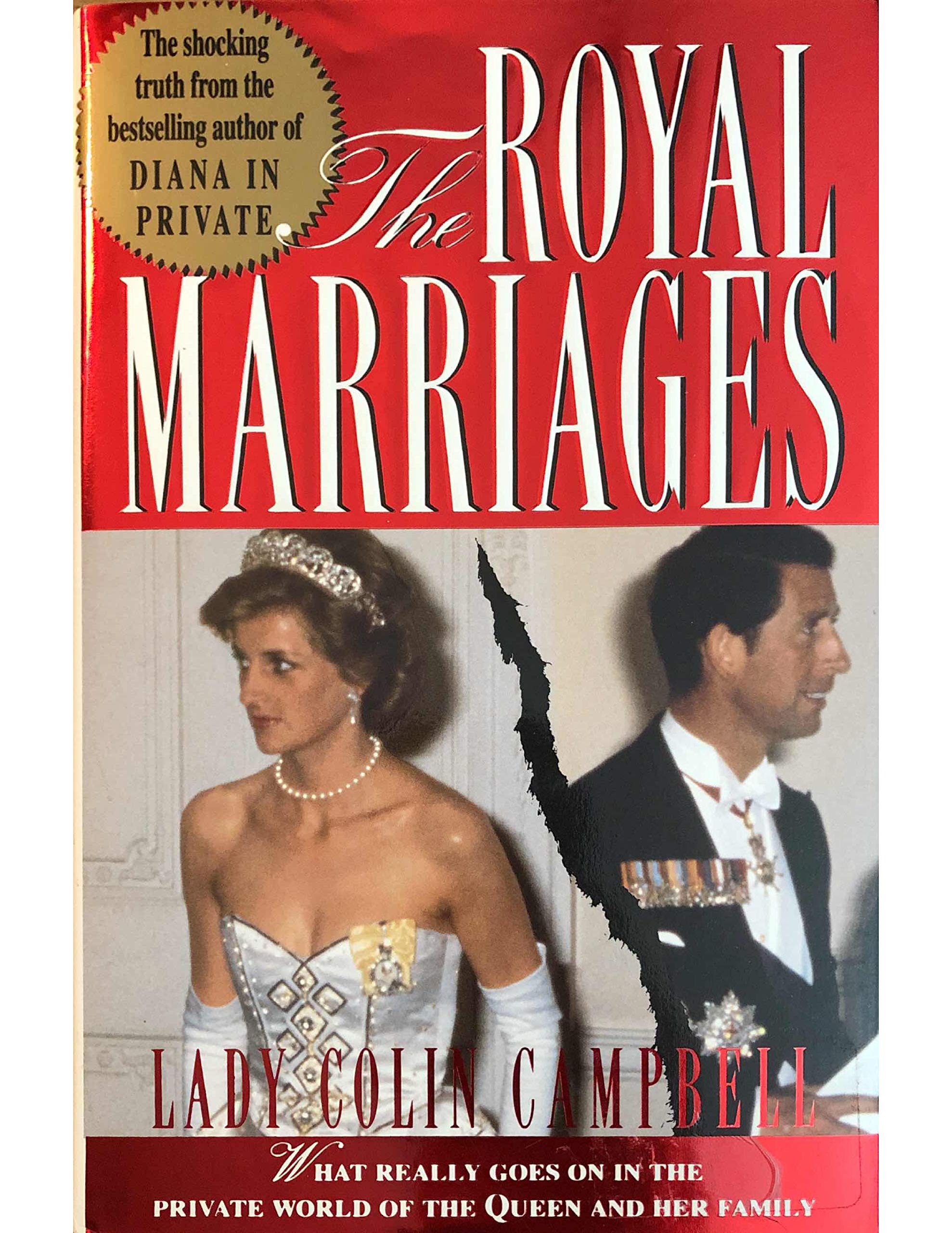 The Royal Marriages: What Really Goes on in the Private World of the Queen and Her Family used book depot