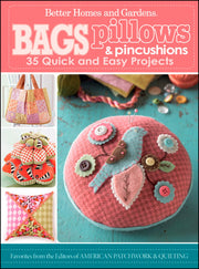 Bags, Pillows, and Pincushions: 35 Quick and Easy Projects (Better Homes and Gardens Crafts) used book depot