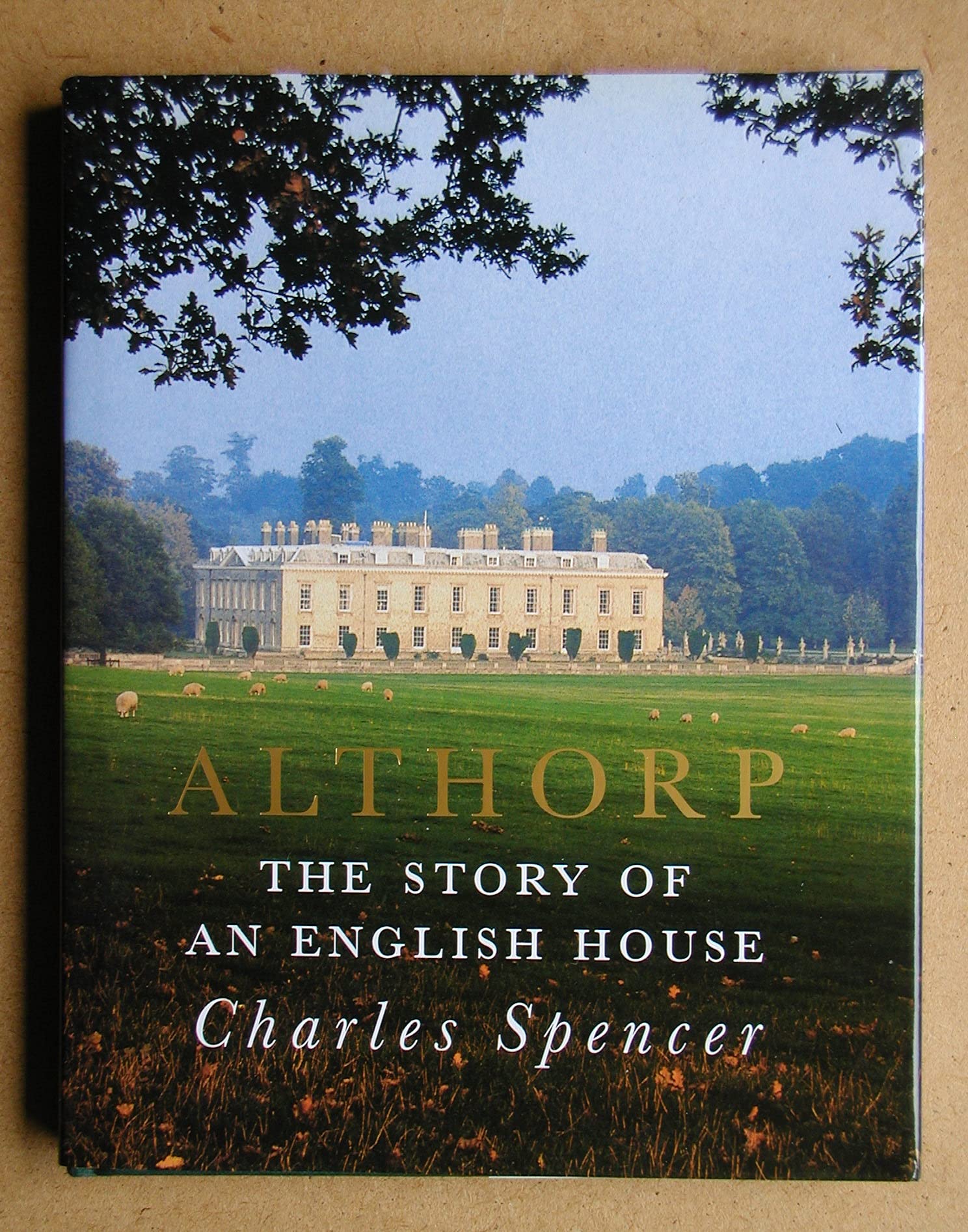 ALTHORP: THE STORY OF AN ENGLISH HOUSE used book depot