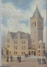 The Destiny of the Mother Church (Twentieth-Century Biographers Series) used book depot